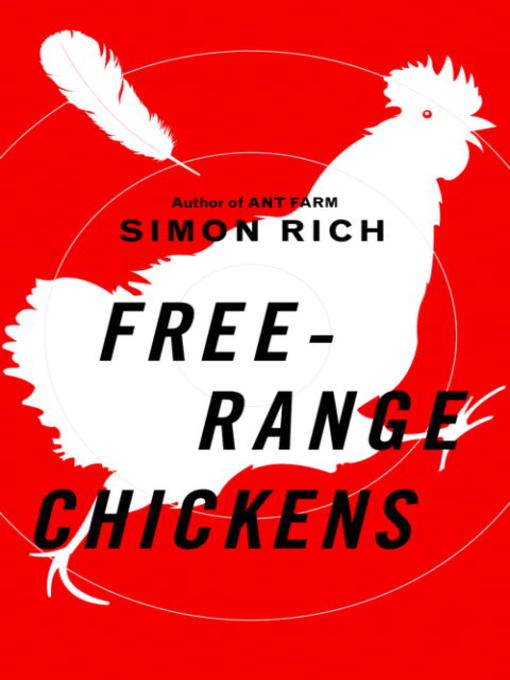 Title details for Free-Range Chickens by Simon Rich - Available